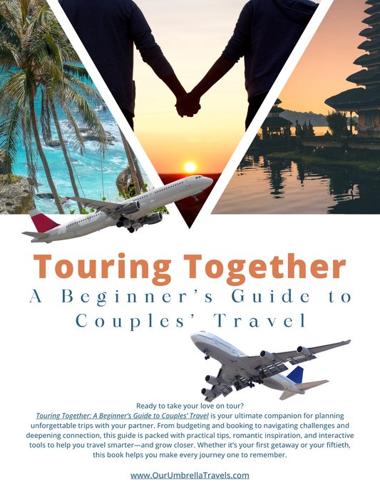 Touring Together: The Beginner's Guide for Couple's Travel